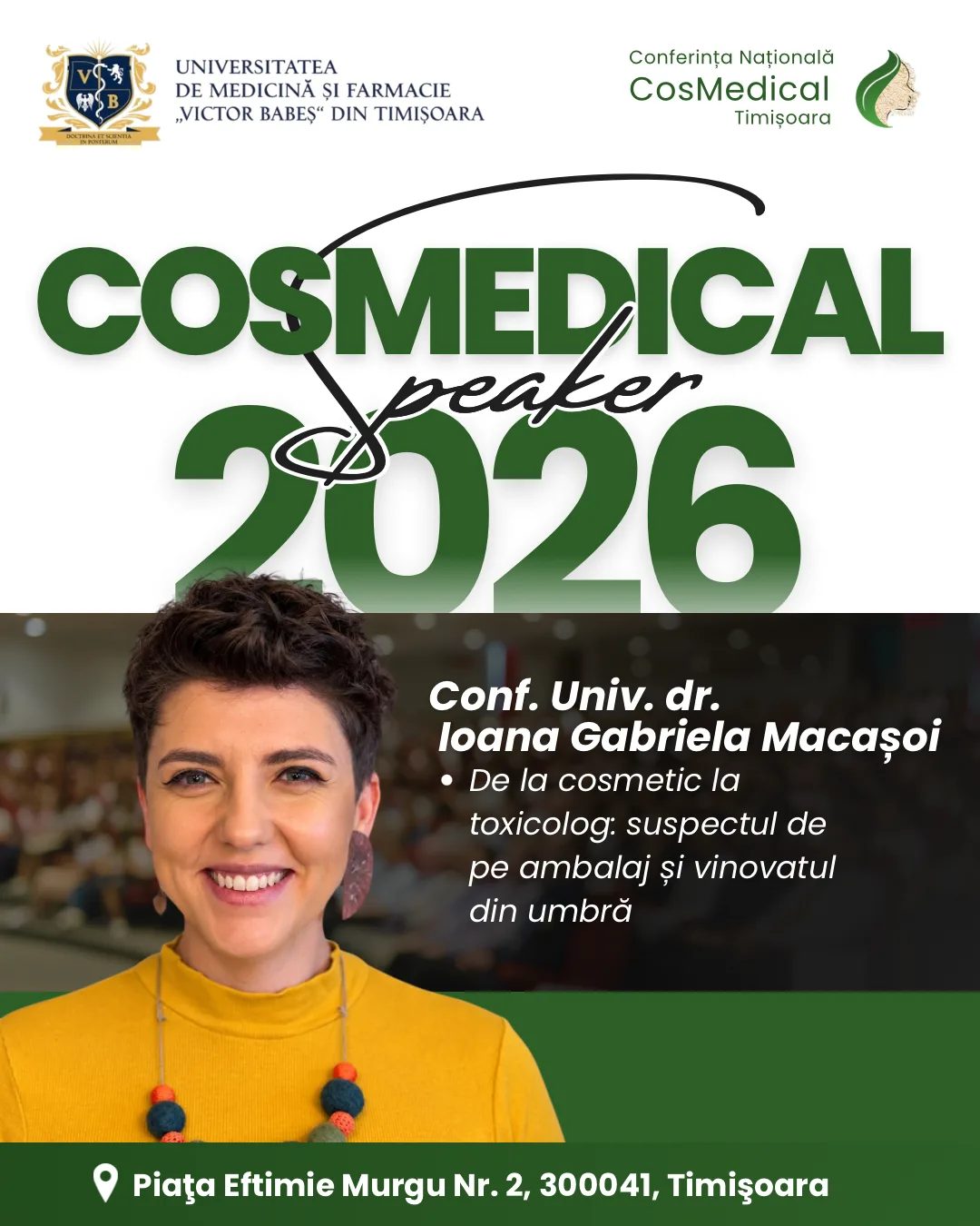 Conf. Univ. Dr. Ioana-Gabriela Macașoi, speaker la CosMedical Timișoara 2026: De la cosmetic la toxicolog